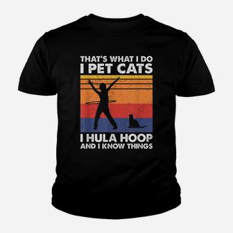 That's What I Do, Hula Hooping And Cat Lover Youth T-shirt | Crazezy