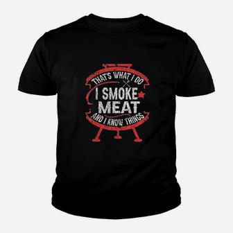 That's What I Do I Meat And I Know Things Bbq Youth T-shirt | Crazezy UK