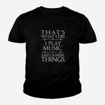 Thats What I Do I Play Music Cool Musician Gift Men Women Youth T-shirt | Crazezy CA
