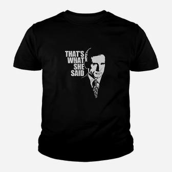 That's What She Said Youth T-shirt | Crazezy