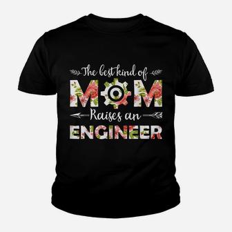 The Best-Kind Of Mom Raises An Engineer Floral Mother's Day Youth T-shirt | Crazezy
