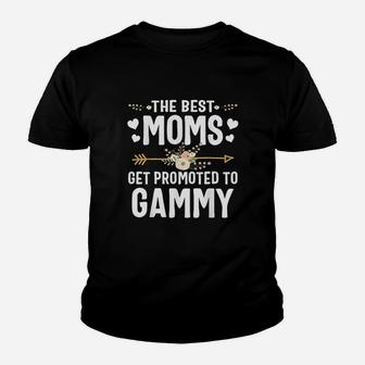The Best Moms Get Promoted To Gammy New Gammy Youth T-shirt | Crazezy CA
