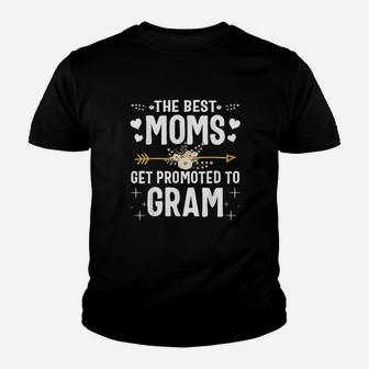 The Best Moms Get Promoted To Gram New Gram Youth T-shirt | Crazezy