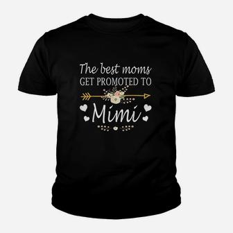The Best Moms Get Promoted To Mimi Youth T-shirt | Crazezy CA