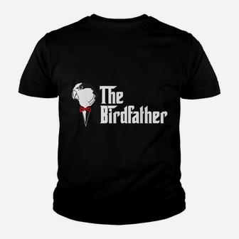 The Birdfather Bird Dad Owner Father's Day Gift Youth T-shirt | Crazezy