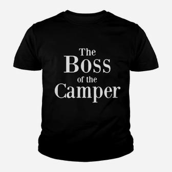 The Boss Of The Camper Youth T-shirt - Monsterry UK
