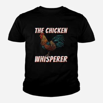 The Chicken Whisperer Youth T-shirt | Crazezy