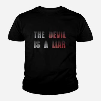 The Devil Is A Liar Youth T-shirt | Crazezy DE