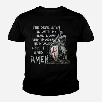 The Devil Saw Me With My Head Down Thought He'd Won Knights Youth T-shirt | Crazezy AU