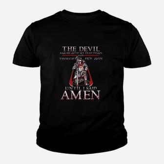 The Devil Saw Me With My Head Down Thought Hed Won Youth T-shirt | Crazezy DE