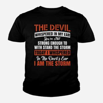The Devil Whispered In My Ear You're Not Strong Enough To Withstand Youth T-shirt - Monsterry UK