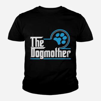 The Dogmother | Dog Lover | Mother's Day Gift Idea Youth T-shirt | Crazezy