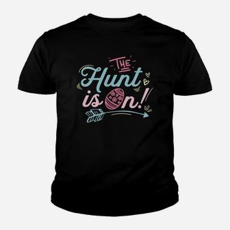 The Hunt Is On Easter Egg Hunting Boys Girls Kids Youth T-shirt - Seseable