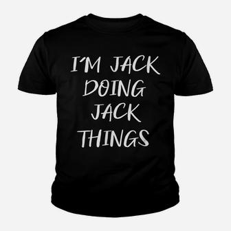 The Name Is Jack Doing Jack Things Funny Gift Men's Youth T-shirt | Crazezy CA