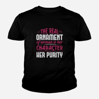 The Real Ornament Of Woman Is Her Character Her Purity Youth T-shirt - Monsterry