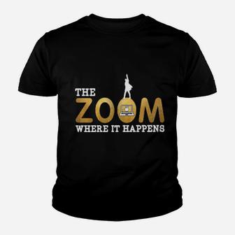 The Zoom Where It Happens Youth T-shirt - Monsterry DE
