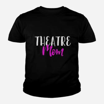 Theatre Mom Youth T-shirt | Crazezy CA