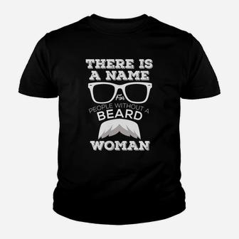 There Is A Name For A Man Without A Beard Funny Premium Slim Youth T-shirt - Thegiftio UK