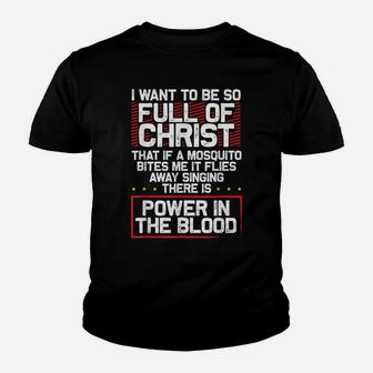 There's Power In Blood - Funny Religious Christian Youth T-shirt | Crazezy UK