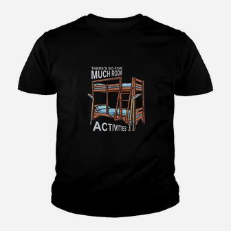 Theres So Much Room For Activities Siblings Youth T-shirt | Crazezy