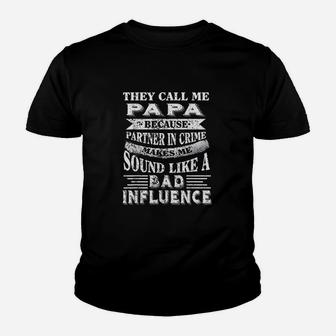 They Call Me Papa Because Partner In Crime Youth T-shirt | Crazezy CA