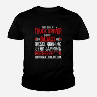 They Call Me Truck Driver Youth T-shirt | Crazezy