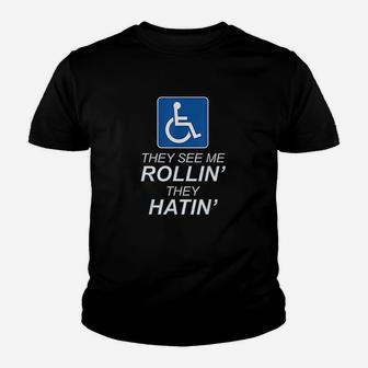 They See Me Rollin They Hatin Funny Wheelchair Graphic Youth T-shirt | Crazezy AU