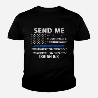 Thin Blue Line Police Send Me American Flag Youth T-shirt | Crazezy