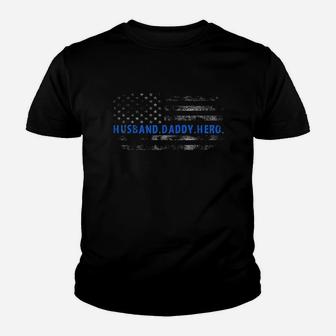 Thin Blue Line Usa Flag Police Husband Daddy Hero Youth T-shirt | Crazezy