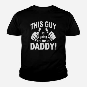 This Guy Is Going To Be A Daddy Youth T-shirt | Crazezy CA