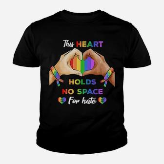 This Heart Holds No Space For Hate Lgbt Youth T-shirt - Monsterry