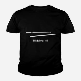 This Is How I Roll Youth T-shirt | Crazezy DE