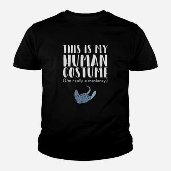 This Is My Human Costume Im Really A Manta Ray Youth T-shirt | Crazezy DE