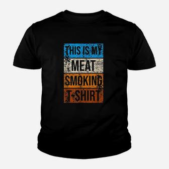 This Is My Meat Smoking Bbq Youth T-shirt | Crazezy DE
