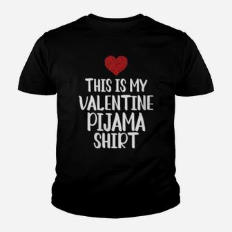 This Is My Valentine Youth T-shirt - Monsterry CA