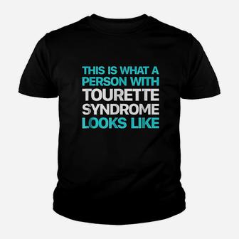 This Is What A Person With Tourette Syndrome Looks Like Youth T-shirt | Crazezy AU