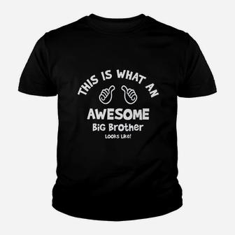 This Is What An Awesome Big Brother Looks Like Youth T-shirt | Crazezy