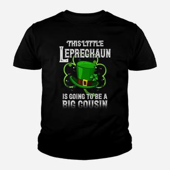 This Little Leprechaun Is Going To Be Big Cousin Lucky Me Youth T-shirt | Crazezy UK