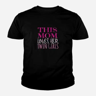 This Mom Loves Her Twin Girls Youth T-shirt | Crazezy