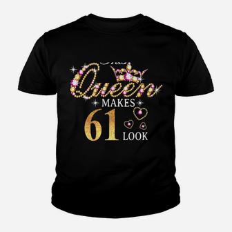 This Queen Makes 61 Look Fabulous 61St Birthday Queen B-Day Youth T-shirt | Crazezy