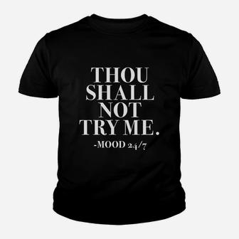 Thou Shall Not Try Me Youth T-shirt | Crazezy