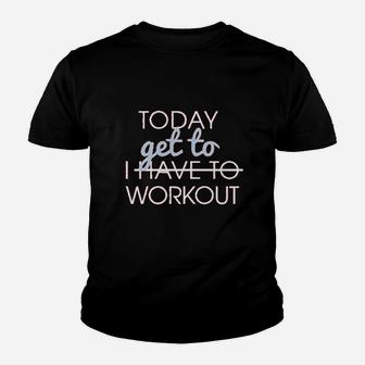Today I Get To Workout Print On Flowy Burnout Youth T-shirt | Crazezy CA