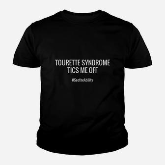 Tourette Syndrome Tics Me Off Awareness Youth T-shirt | Crazezy DE