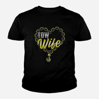 Tow Wife Tow Truck Driver Wife Tow Trucker Youth T-shirt | Crazezy UK