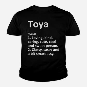 Toya Definition Personalized Name Funny Birthday Gift Idea Youth T-shirt | Crazezy AU