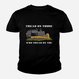 Tread On Those Who Read On You Youth T-shirt | Crazezy UK