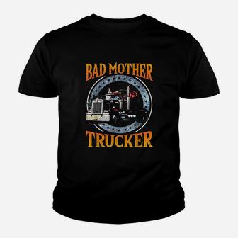 Trucker Bad Mother Youth T-shirt | Crazezy UK
