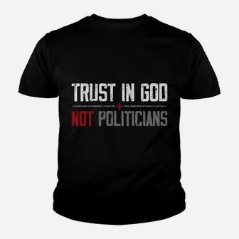 Trust In God Not Politicians American Flag Sweatshirt Youth T-shirt | Crazezy