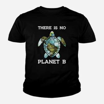 Turtle There Is No Planet B Shirt Youth T-shirt - Thegiftio UK