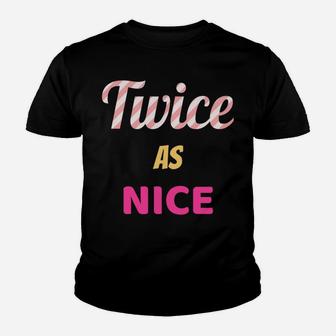 "Twice As Nice" Twice Kpop Christmas Youth T-shirt | Crazezy